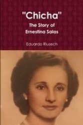 Chicha - The Story of Ernestina Salas