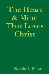 The Heart & Mind That Loves Christ