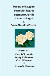 Poems for Laughter, Poems for Regret, Poems to Cherish, Poems to Forget & Some Naughty Poems