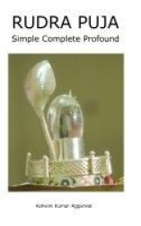 Rudra Puja - Simple Complete Profound