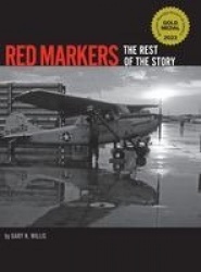 Red Markers - The Rest of the Story