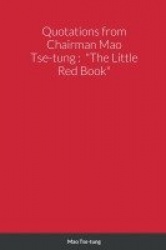 Quotations from Chairman Mao Tse-tung - 