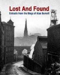 Lost And Found - More Extracts From The Blogs Of Alan Burnett