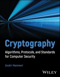 Cryptography - Algorithms, Protocols, and Standards for Computer Security