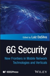 6G Security - New Frontiers in Mobile Network Technologies and Verticals