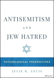 Antisemitism and Jew Hatred - Psychological Perspectives