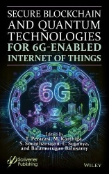 Secure Blockchain and Quantum Technologies for 6G-Enabled Internet of Things