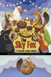 The Sky Fox - A Peruvian Graphic Folktale