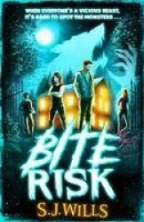 Bite Risk - The perfect horror for fans of Skulduggery Pleasant