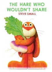 The Hare Who Wouldn't Share - a perfect Easter gift!