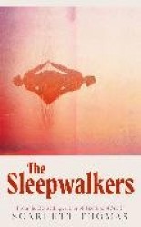 The Sleepwalkers - THE MIND-BENDING BEACH THRILLER THAT WILL KEEP YOU UP ALL NIGHT