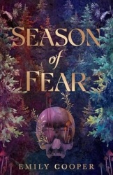 Season of Fear - 'A beguiling dark fantasy debut' AVA REID