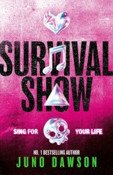 Survival Show - Sing for your life in this explosive new YA thriller from no.1 bestselling author