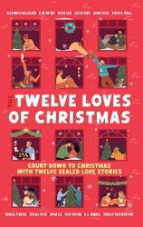 The Twelve Loves of Christmas - An advent romance collection