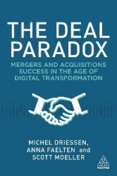 The Deal Paradox - Mergers and Acquisitions Success in the Age of Digital Transformation