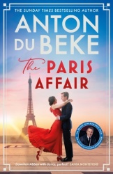 The Paris Affair - Escape with the uplifting, romantic new book from Strictly Come Dancing star Anton Du Beke
