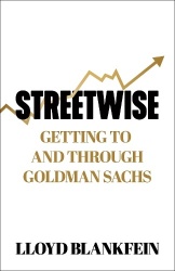 Streetwise - Getting To and Through Goldman Sachs