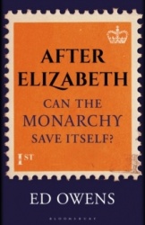 After Elizabeth - Can the Monarchy Save Itself?