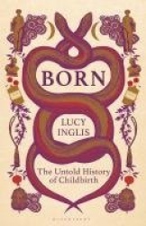 Born - The Untold History of Humanity