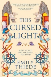 This Cursed Light - The epic romantic fantasy sequel to This Vicious Grace