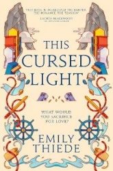 This Cursed Light - The epic romantic fantasy sequel to This Vicious Grace