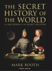 The Secret History of the World