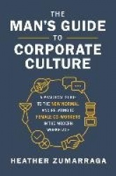 The Man's Guide to Corporate Culture