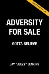 Adversity for Sale