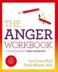 The Anger Workbook - An Interactive Guide to Anger Management