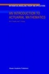 An Introduction to Actuarial Mathematics
