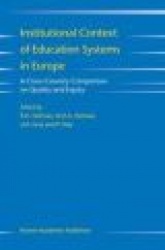 Institutional Context of Education Systems in Europe - A Cross-Country Comparison on Quality and Equity