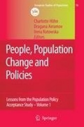 People, Population Change and Policies : Lessons from the Population Policy Acceptance Study Vol. 1: Family Change