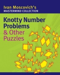 Knotty Number Problems&Other Puzzles
