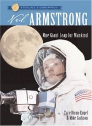 Sterling Biographies®: Neil Armstrong - One Giant Leap for Mankind