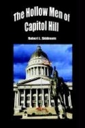 The Hollow Men of Capitol Hill