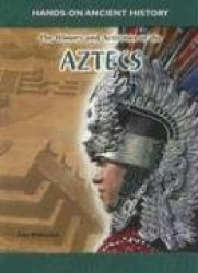 History and Activities of the Aztecs