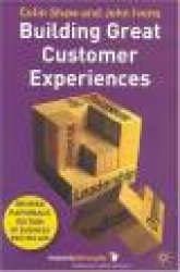 Building Great Customer Experiences