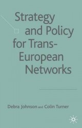 Strategy and Policy for Trans-European Networks