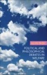 Political and Philosophical Debates in Welfare