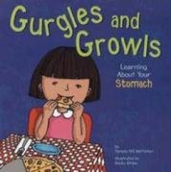 Gurgles and Growls: Learning about Your Stomach