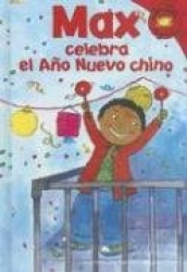 Max Celebra El Ano Nuevo Chino