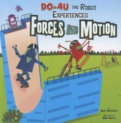 Do-4U the Robot Experiences Forces and Motion