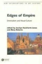 Edges of Empire - Orientalism and Visual Culture