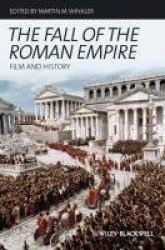 The Fall of the Roman Empire - Film and History