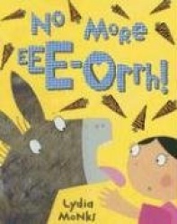No More Eee-Orrh!