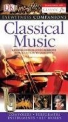 Eyewitness Companions: Classical Music