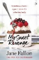 My Sweet Revenge - The deliciously fun and totally irresistible story of one woman’s quest to get even