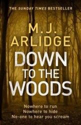 DOWN TO THE WOODS