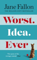 Fallon, J: Worst Idea Ever