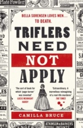 Triflers Need Not Apply - Be frightened of her. Secretly root for her. And watch history’s original female serial killer find he